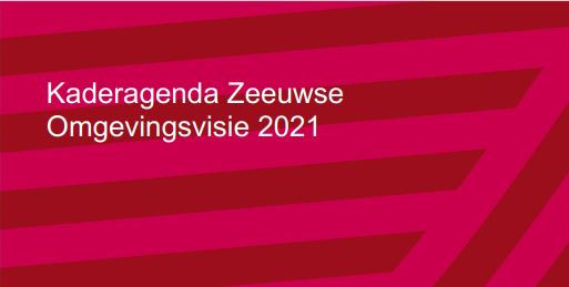 Voorkant Kaderagenda Zeeuwse Omgevingsvisie
